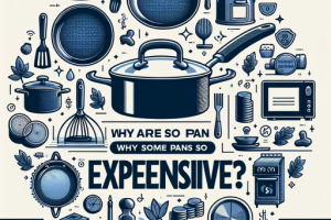 ¿Por qué algunas sartenes son tan caras? ¿Por qué algunas sartenes son tan caras?